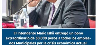 El intendente Mario Ishii pagó un bono de $50.000 a los empleados municipales